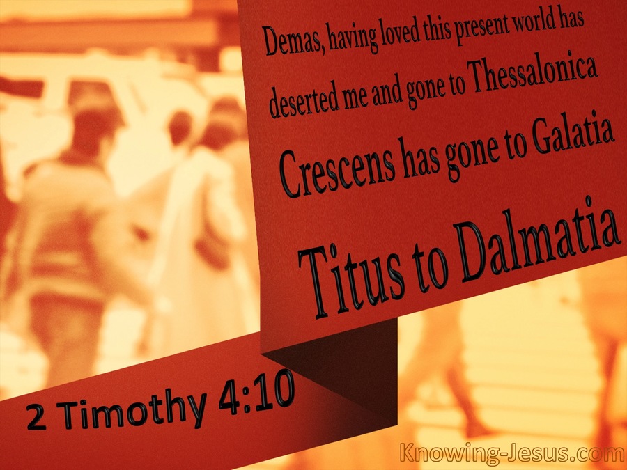 2 Timothy 4:10 Demas Has Deserted Me (black)